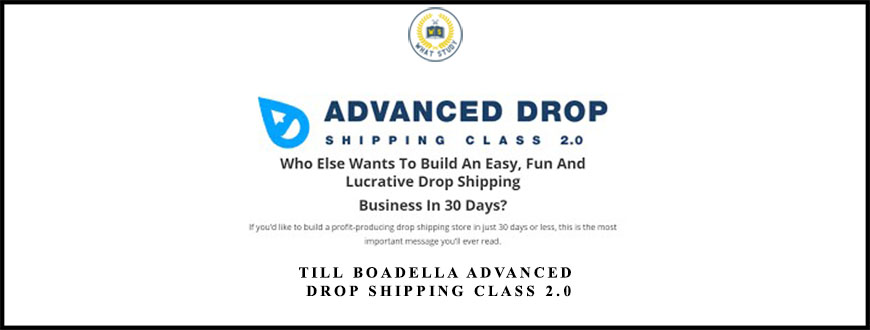 Till Boadella Advanced Drop Shipping Class 2.0