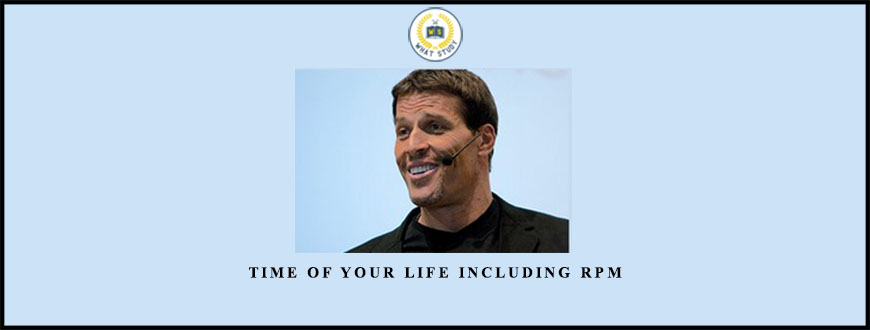 Time of Your Life including RPM by Anthony Robbins