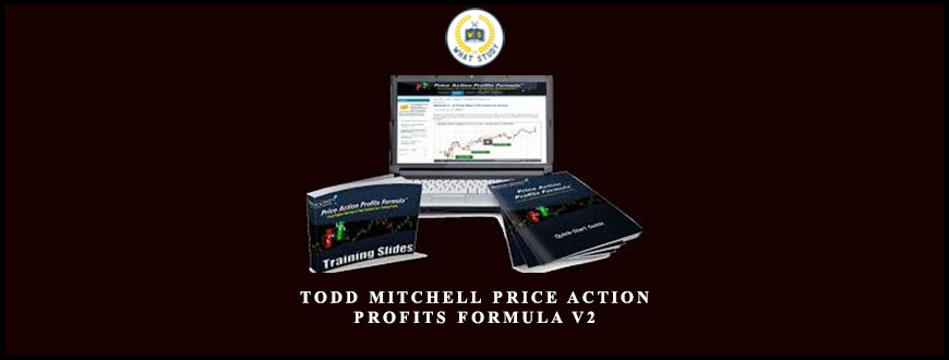 Todd Mitchell Price Action Profits Formula V2