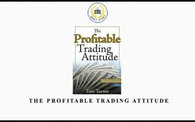 The Profitable Trading Attitude