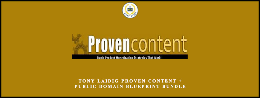 Tony Laidig Proven Content + Public Domain Blueprint Bundle