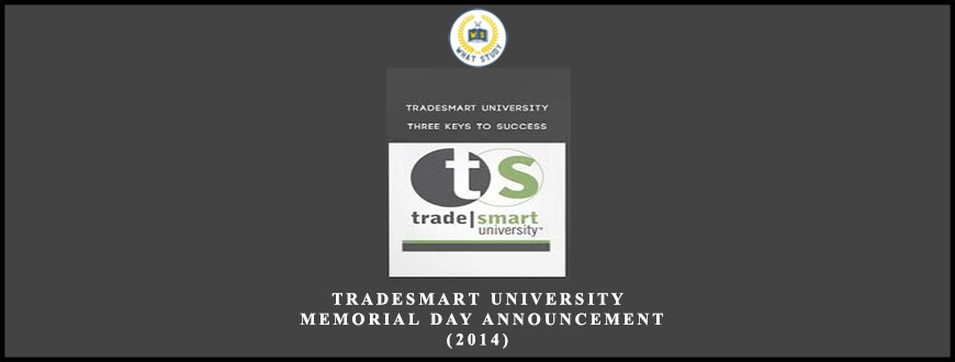 TradeSmart University – Memorial Day Announcement (2014)