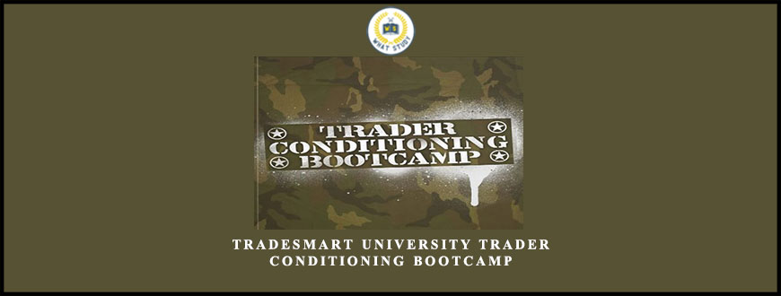 TradeSmart University Trader Conditioning Bootcamp