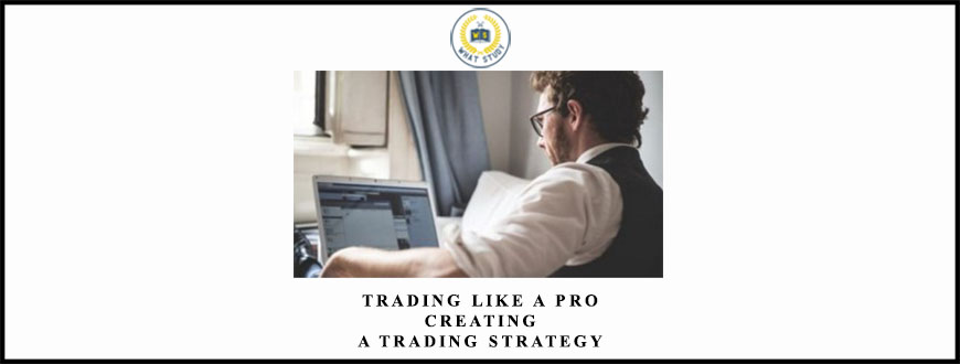 Tradimo – Trading Like a Pro – Creating a trading strategy