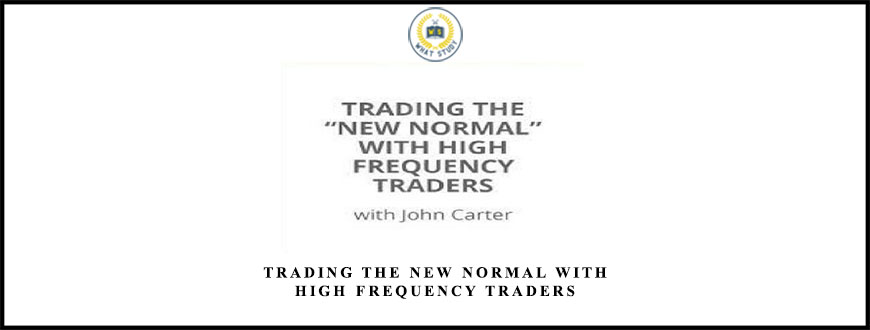 Trading the New Normal With High Frequency Traders from Simplertrading