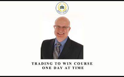 Trading to Win Course. One Day at Time by Bruce Gilmore