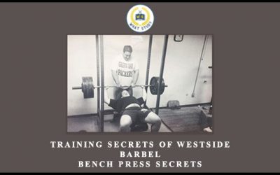 Training Secrets Of Westside Barbel Bench press Secrets