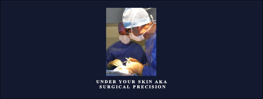 Under Your Skin AKA Surgical Precision by Rudy Hunter