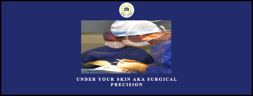 Under Your Skin AKA Surgical Precision by Rudy Hunter