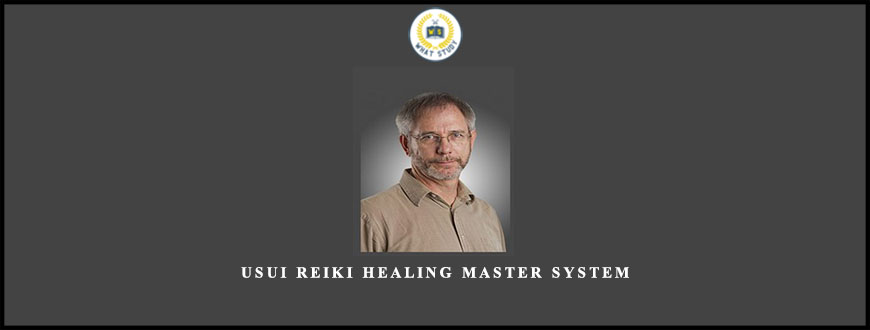 Usui Reiki Healing Master System by Bruce Wilson