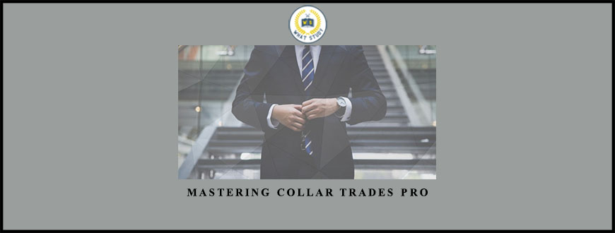 Vince Vora – Mastering Collar Trades Pro