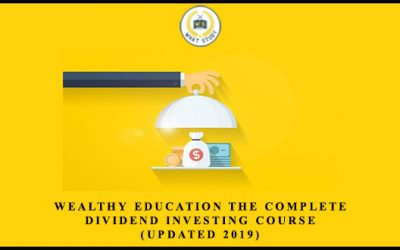 The Complete Dividend Investing Course (Updated 2019)