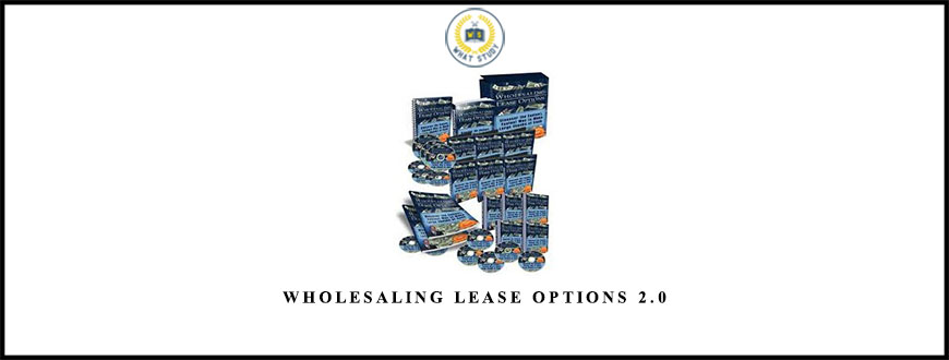 Wholesaling Lease Options 2.0 from Joe McCall