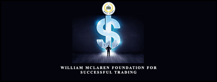 William McLaren Foundation for Successful Trading