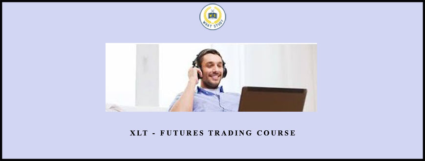 XLT – FUTURES TRADING COURSE