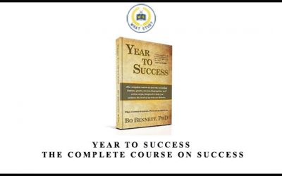 Year to Success: The Complete Course on Success