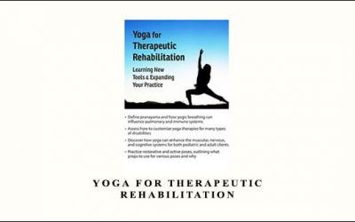 Yoga for Therapeutic Rehabilitation