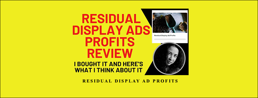Jon Dykstra – Residual Display Ad Profits