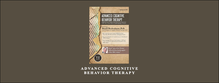 Advanced Cognitive Behavior Therapy by Donald Meichenbaum