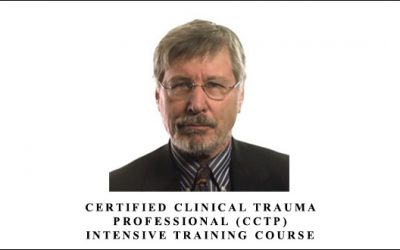 Certified Clinical Trauma Professional (CCTP) Intensive Training Course