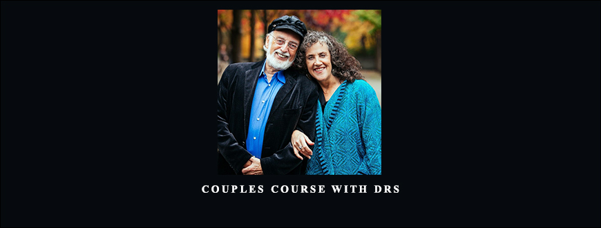 Couples Course with Drs. John & Julie Gottman by John M. Gottman & Julie Schwartz Gottman