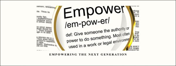 Empowering the Next Generation by Shelly Lefkoe