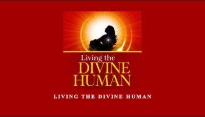 Living the Divine Human