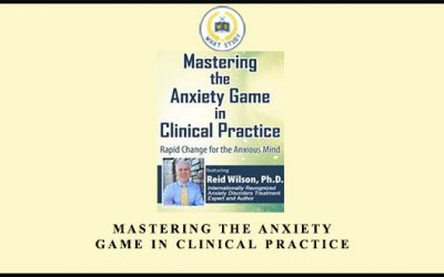 Mastering the Anxiety Game in Clinical Practice