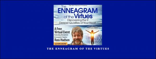 The Enneagram of the Virtues by Russ Hudson