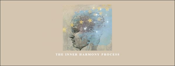 The Inner Harmony Process by Tim Kelley