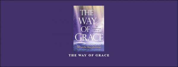 The Way of Grace by Miranda Macpherson