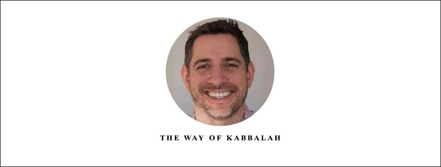 The Way of Kabbalah by Rabbi David Ingber