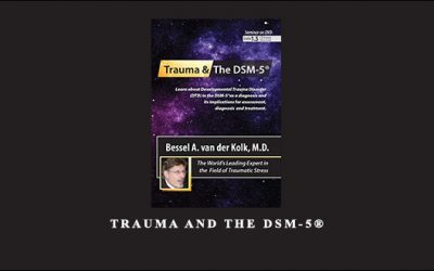 Trauma and the DSM-5®