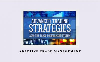 Adaptive Trade Management