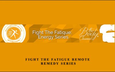 Fight The Fatigue Remote Remedy Series