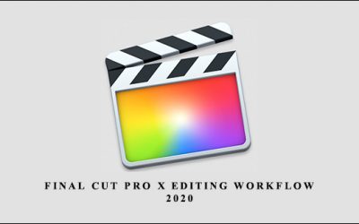 Final Cut Pro X Editing Workflow 2020