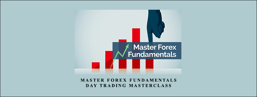 Master Forex Fundamentals + Day Trading Masterclass by Boris Schlossberg, Kathy Lien