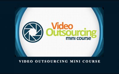 Video Outsourcing Mini Course