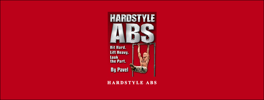 HardStyle ABS by Pavel Tsatsouline