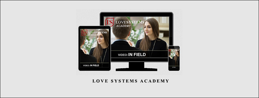 Love Systems – Love Systems Academy