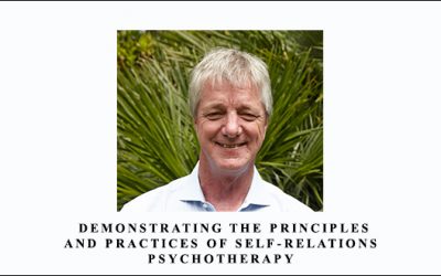 Demonstrating the Principles and Practices of Self-Relations Psychotherapy