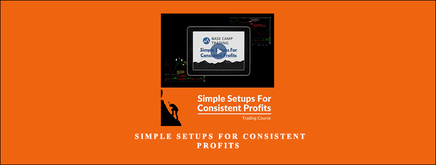 Basecamptrading – Simple Setups For Consistent Profits taking at Whatstudy.com