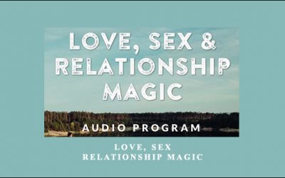 Love, Sex, Relationship Magic