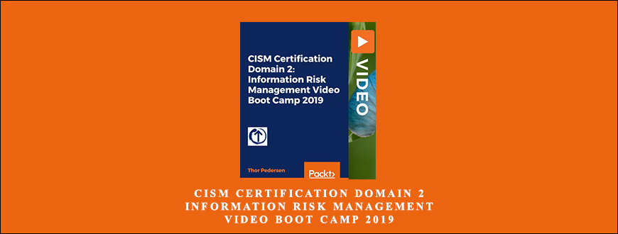 CISM Certification Domain 2: Information Risk Management Video Boot Camp 2019 taking at Whatstudy.com