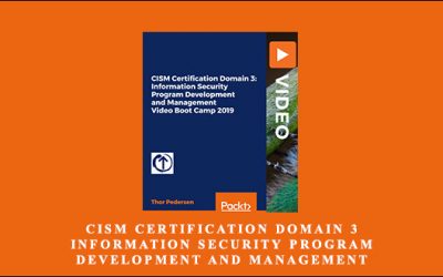 CISM Certification Domain 3: Information Security Program Development and Management Video 2019