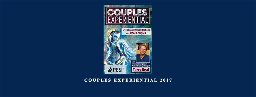 Couples Experiential 2017 by Terry Real