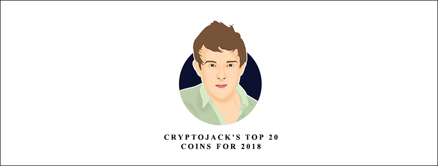 Crypto Jack – CryptoJack’s Top 20 Coins For 2018 taking at Whatstudy.com