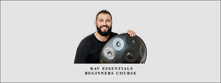 David CHARRIER – RAV Essentials – Beginners course taking at Whatstudy.com