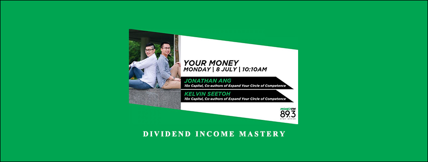 Dividend Income Mastery by Jonathan Ang taking at Whatstudy.com