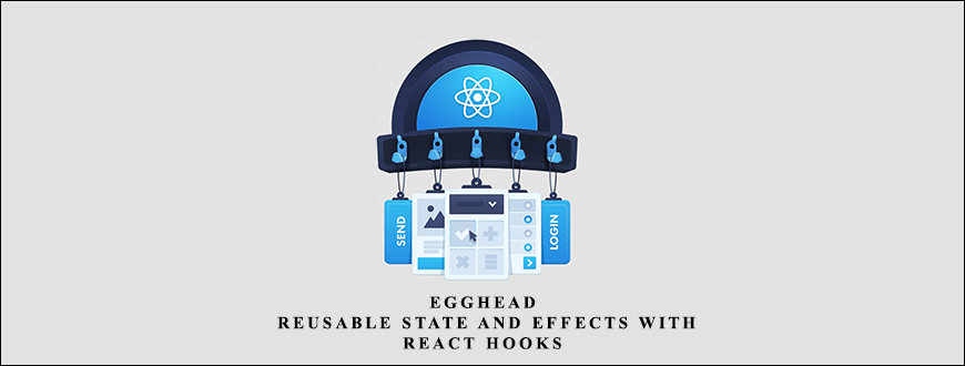 Egghead – Reusable State and Effects with React Hooks taking at Whatstudy.com